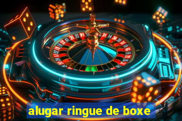 alugar ringue de boxe